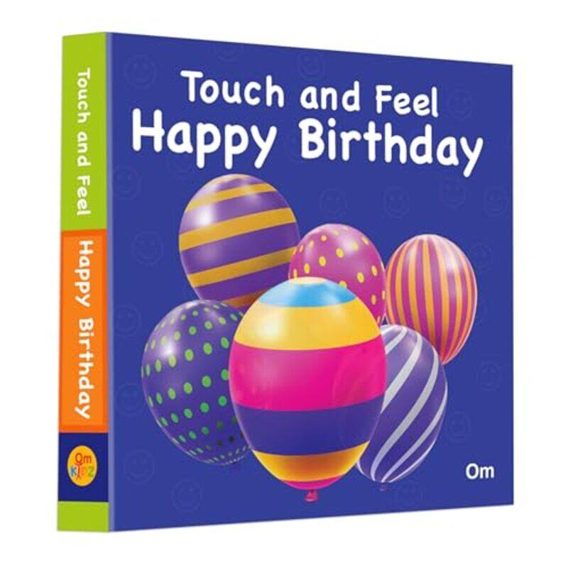 

Touch And Feel Happy Birthday By Om Books International -Paperback