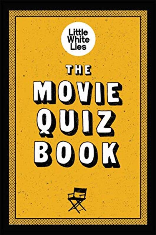 The Movie Quiz Book, Paperback Book, By: Little White Lies