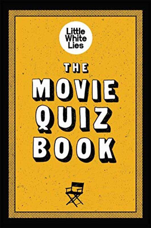 The Movie Quiz Book, Paperback Book, By: Little White Lies