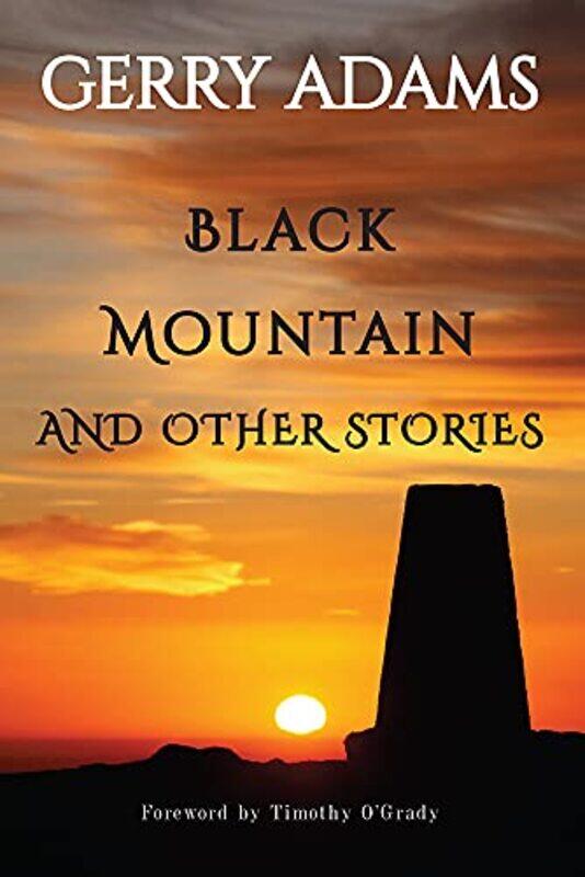 

Black Mountain by Gerry Adams-Paperback