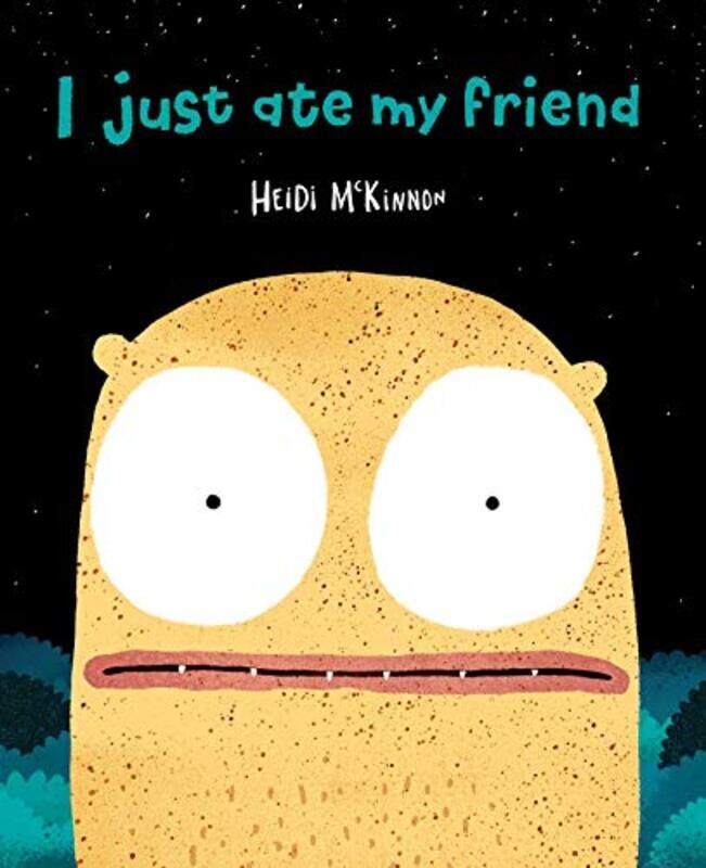 

I Just Ate My Friend By Mckinnon Heidi - Paperback