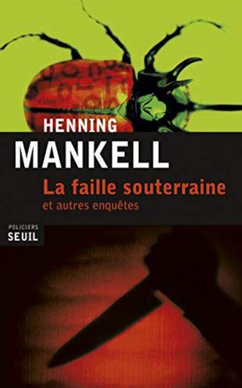 

La faille souterraine et autres enqu tes,Paperback by Henning Mankell