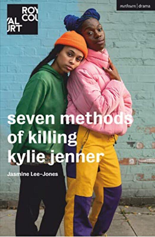 

seven methods of killing kylie jenner by Jasmine Lee-Jones-Paperback