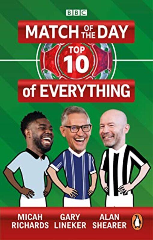 

Match Of The Day Top 10 Of Everything by Gary LinekerAlan ShearerMicah Richards-Paperback
