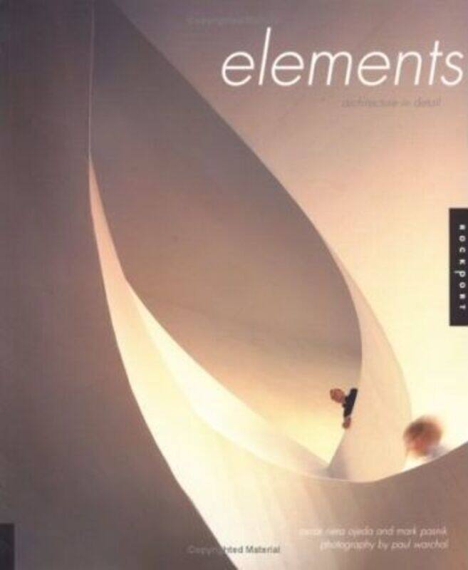 

Elements (Architecture in Detail S.),Paperback,ByOscar Riera Ojeda, Marc Pasnik