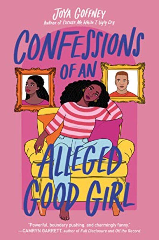 

Confessions Of An Alleged Good Girl by Joya Goffney-Paperback