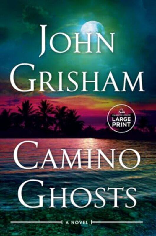 

Camino Ghosts A Novel by Grisham, John..Paperback