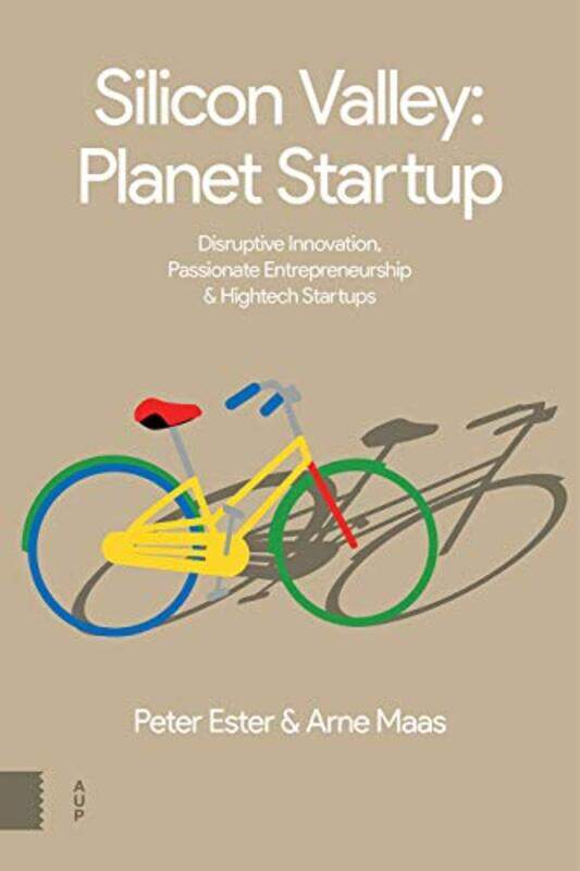 

Silicon Valley Planet Startup by Peter EsterArne Maas-Paperback