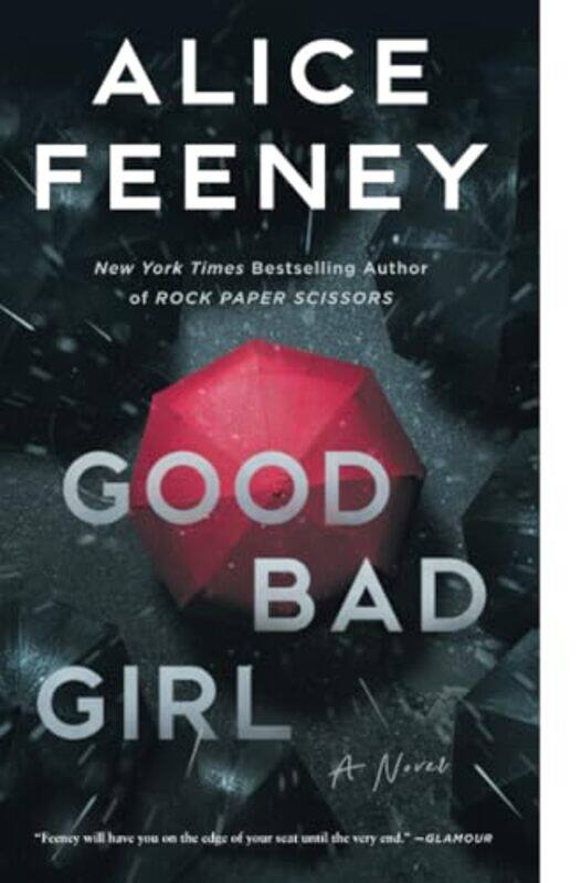 

Good Bad Girl by Feeney, Alice - Paperback