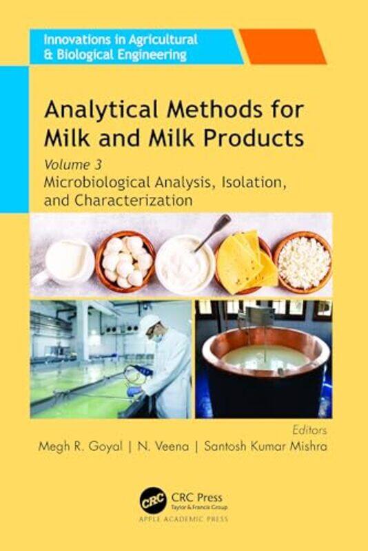 

Analytical Methods for Milk and Milk Products by Megh R. GoyalN. VeenaSantosh Kumar Mishra -Hardcover