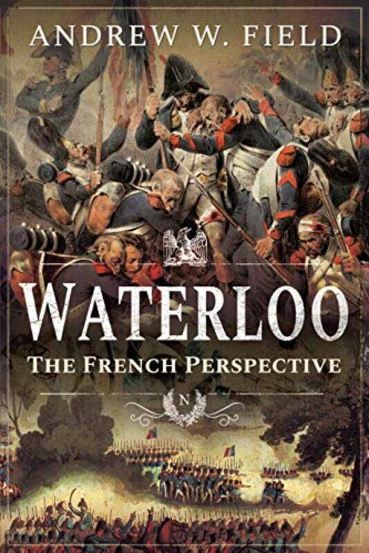 

Waterloo by Andrew W Field-Paperback