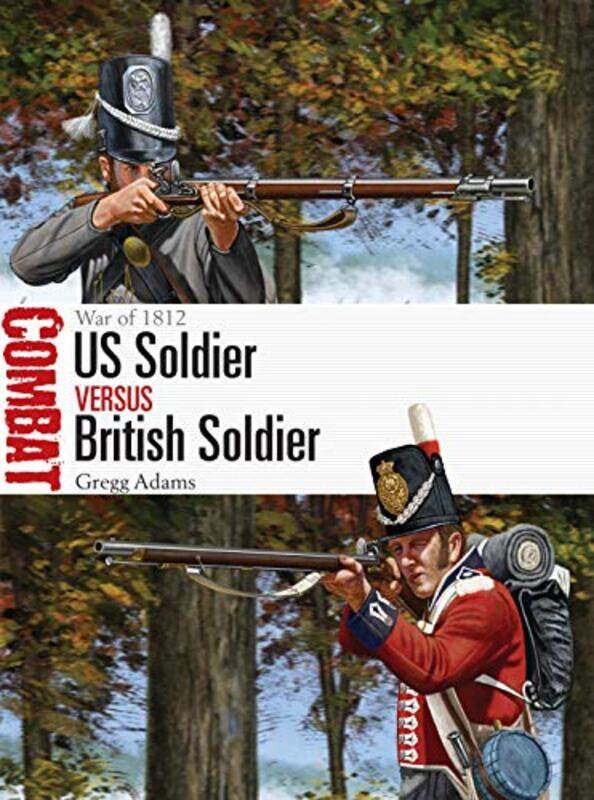 

US Soldier vs British Soldier by Gregg AdamsJohnny Shumate-Paperback