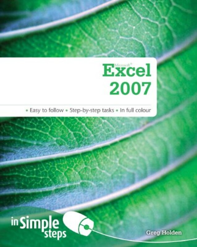 Microsoft Excel 2007 In Simple Steps, Paperback Book, By: Greg Holden