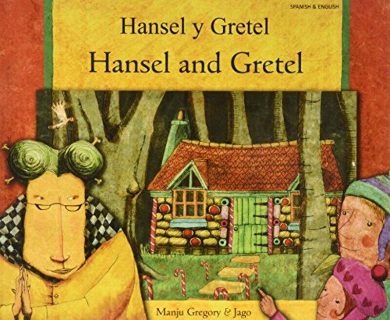 

Hansel and Gretel EnglishSpanish by Manju Gregory-Paperback