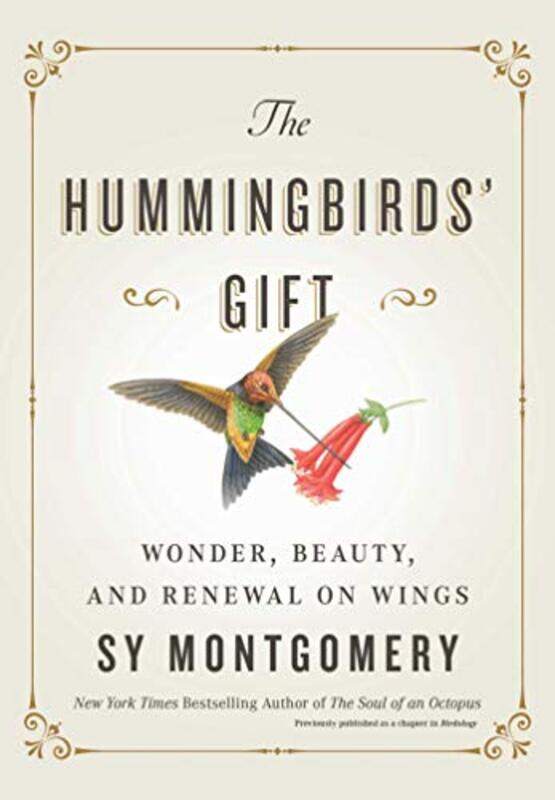 

Hummingbirds Gift By Montgomery Sy - Hardcover