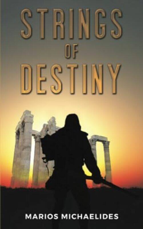 

Strings of Destiny by Marios Michaelides-Paperback