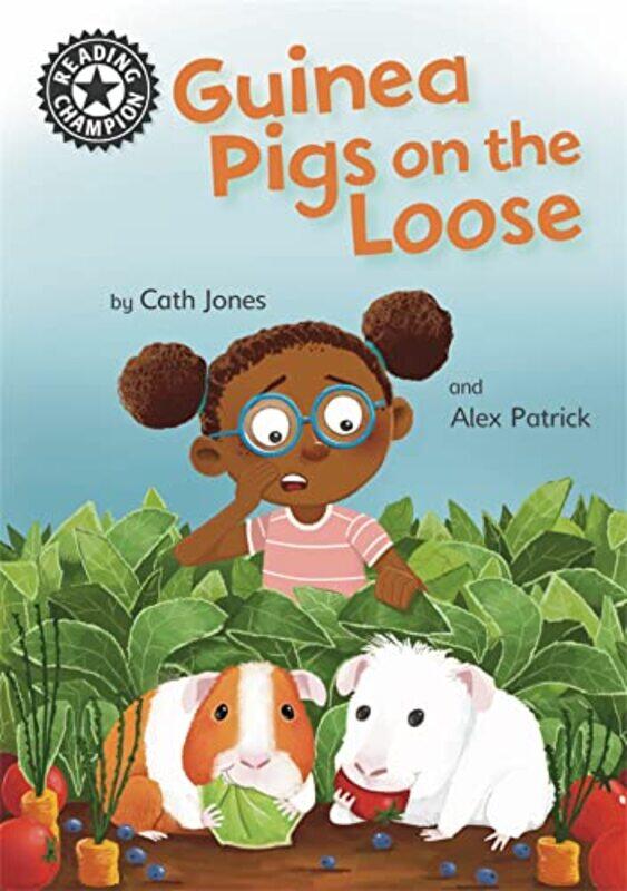 

Reading Champion Guinea Pigs on the Loose by Cath JonesAlex Patrick-Paperback