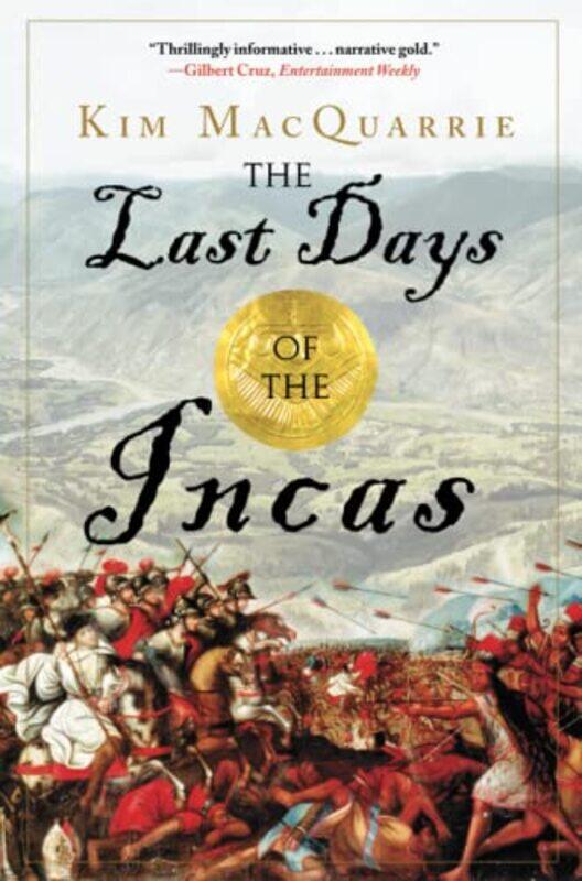

Last Days Of The Incas By Kim Macquarrie Paperback