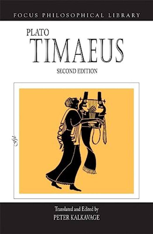 

Timaeus by Plato - Kalkavage, Peter Paperback