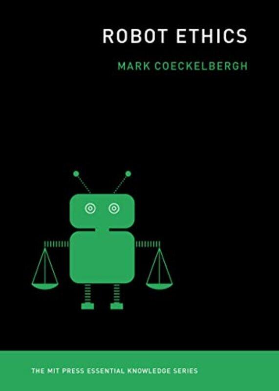 

Robot Ethics by Mark Coeckelbergh-Paperback