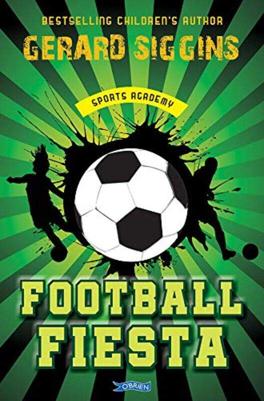 

Football Fiesta by Gerard Siggins-Paperback