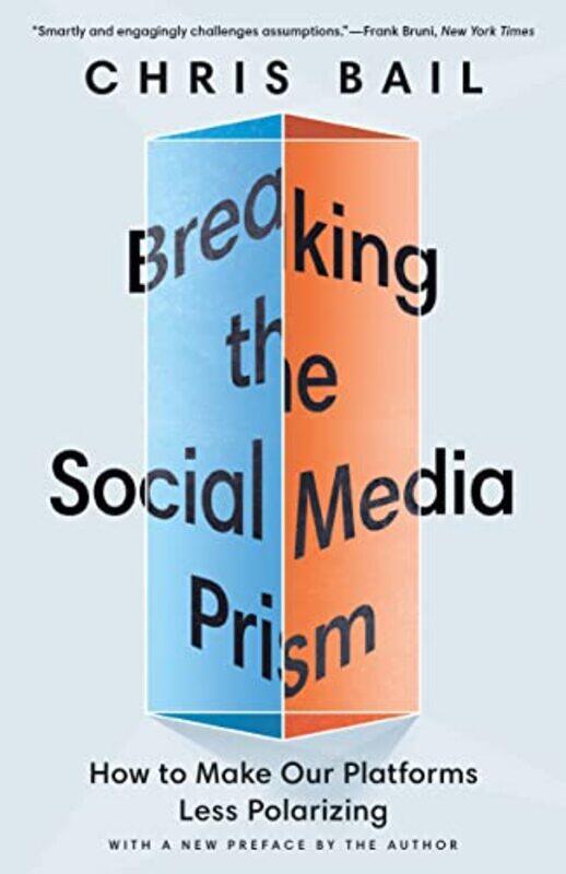 

Breaking the Social Media Prism by Elizabeth L Private practice Washington USA Campbell-Paperback