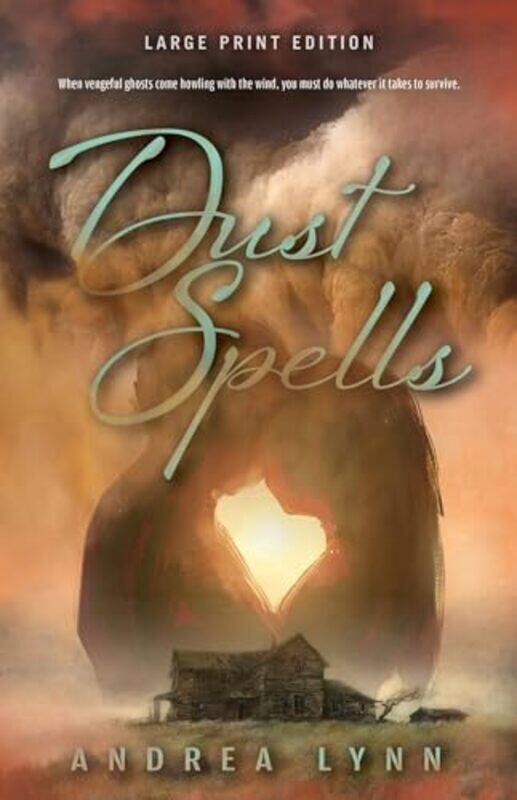 

Dust Spells Large Print Edition by Andrea Lynn-Paperback