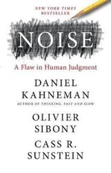 Noise: A Flaw in Human Judgment.Hardcover,By :Kahneman Daniel