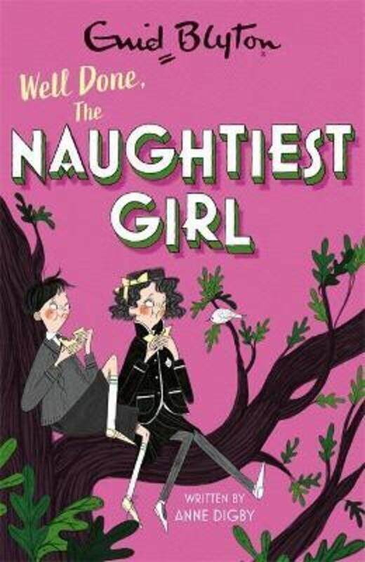 

The Naughtiest Girl: Well Done, The Naughtiest Girl: Book 8.paperback,By :Anne Digby