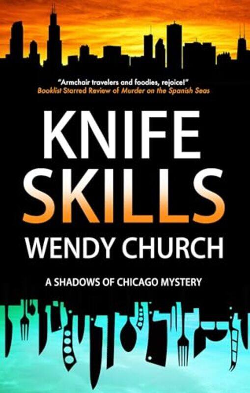 

Knife Skills by Wendy Church-Hardcover