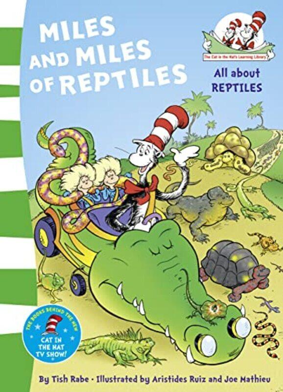 

Miles and Miles of Reptiles (The Cat in the Hats Learning Library),Paperback by Seuss, Dr.