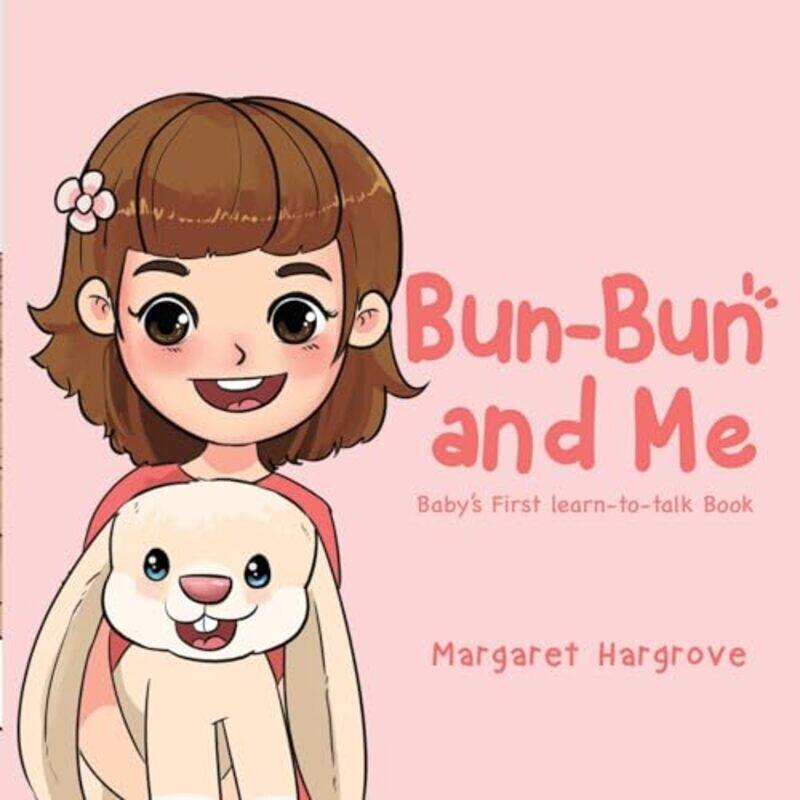 

BunBun and Me by Margaret Hargrove-Paperback