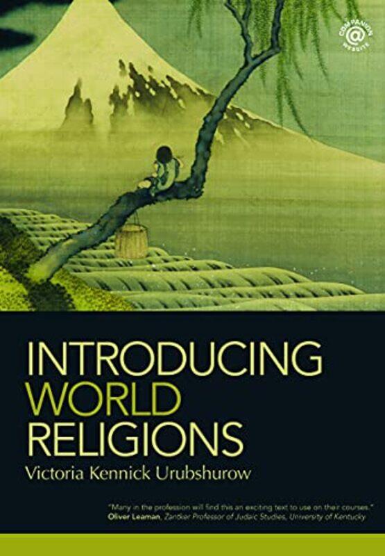 

Introducing World Religions by Victoria University of Maryland, USA Kennick-Paperback