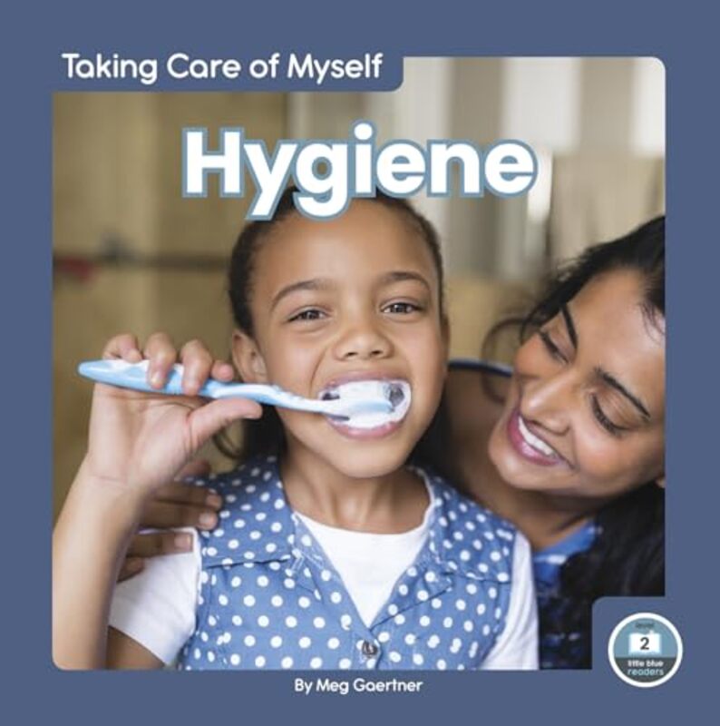 

Taking Care of Myself Hygiene by Meg Gaertner-Paperback