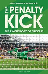 The Penalty Kick by Prof Dr Daniel MemmertBenjamin Noel-Paperback