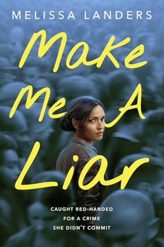 

Make Me A Liar International Paperback Edition by Melissa Landers Paperback