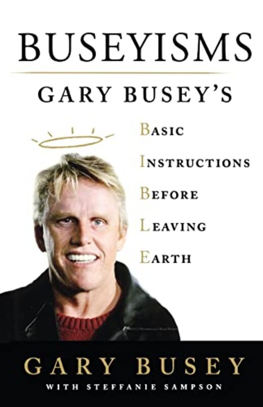 Buseyisms By Busey, Gary -Paperback
