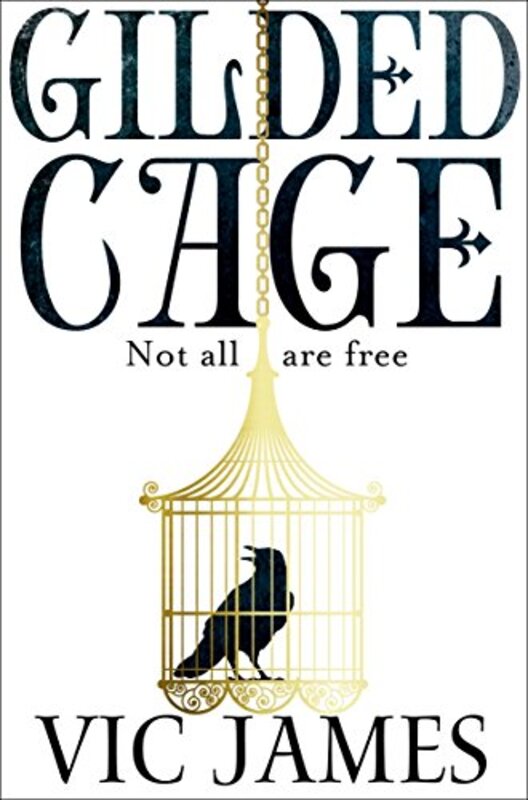 Gilded Cage (The Dark Gifts Trilogy), Paperback Book, By: Vic James