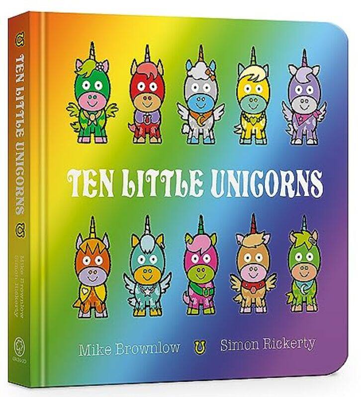 

Ten Little Unicorns Board Book , Paperback by Brownlow, Mike - Rickerty, Simon