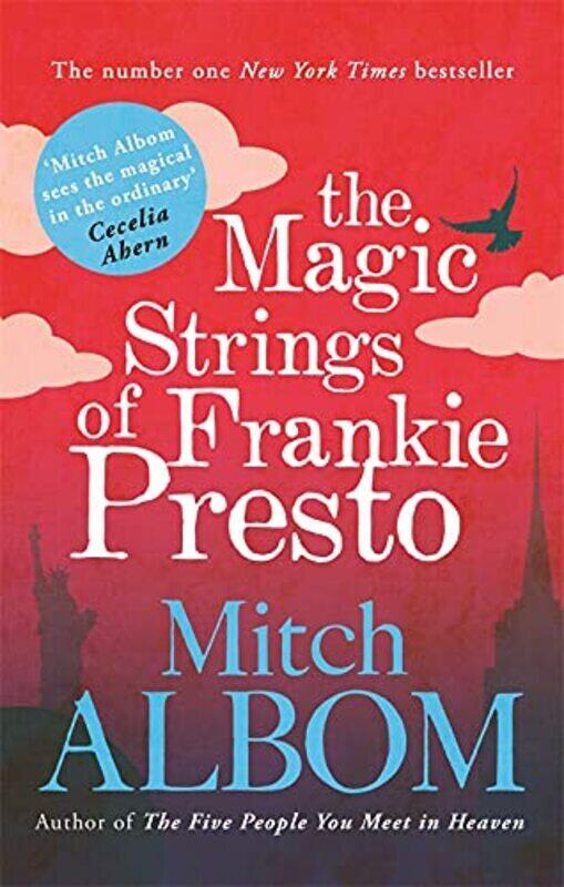 

The Magic Strings of Frankie Presto Paperback by Mitch Albom