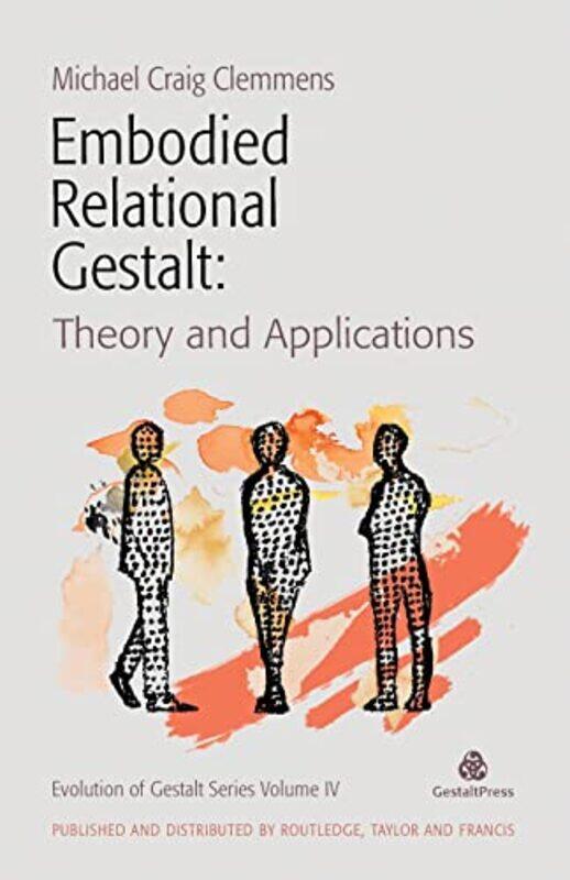 

Embodied Relational Gestalt by Michael Clemmens-Paperback