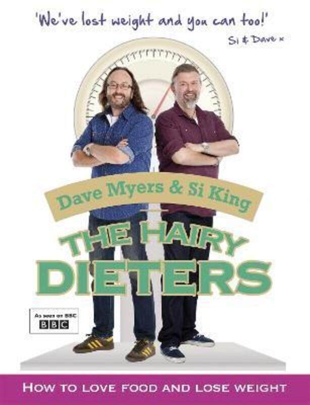 

The Hairy Dieters: How to Love Food and Lose Weight