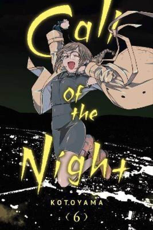 Call Of The Night, Vol. 6,Paperback,By :Kotoyama
