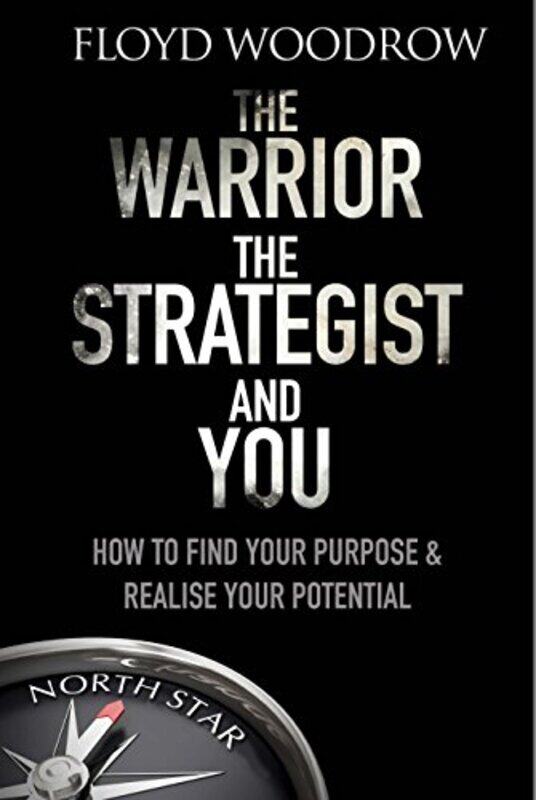 

The Warrior The Strategist and You by Ken Horner-Paperback