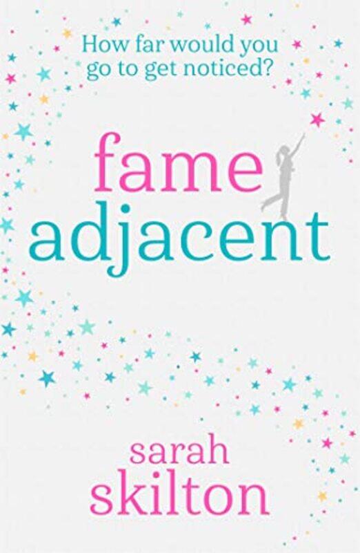 

Fame Adjacent by Sarah Skilton-Paperback