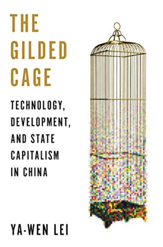 

The Gilded Cage by Ya-Wen Lei-Hardcover