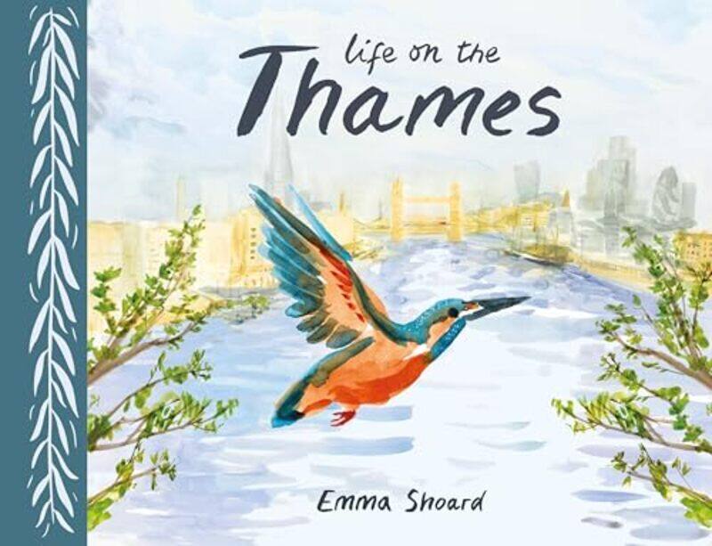 

Life on the Thames by Emma ShoardEmma Shoard-Hardcover