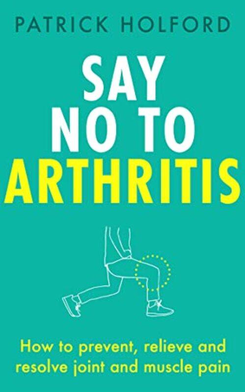 

Say No To Arthritis by Colin G Kruse-Paperback