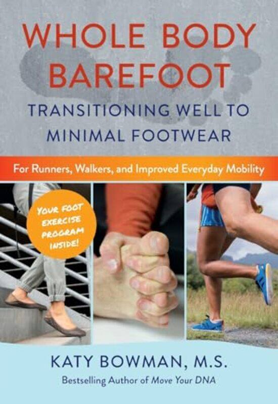 

Whole Body Barefoot By Bowman Katy - Paperback