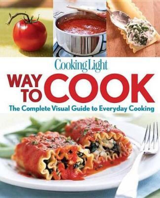 Cooking Light Way to Cook.paperback,By :Cooking Light